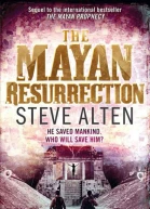 The Mayan Resurrection