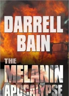 The Melanin Apocalypse