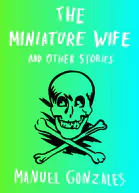 The Miniature Wife and Other Stories