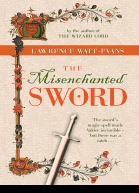 The Misenchanted Sword