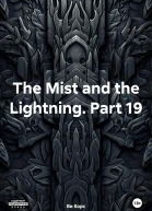 The Mist and the Lightning Part 19