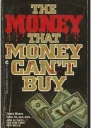 The Money That Money Cant Buy