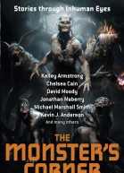 The Monsters Corner Stories Through Inhuman Eyes
