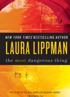 The Most Dangerous Thing
