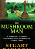 The Mushroom Man