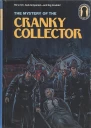 The Mystery of the Cranky Collector