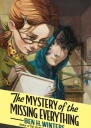 The Mystery of the Missing Everything