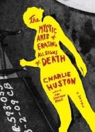 The Mystic Arts of Erasing All Signs of Death