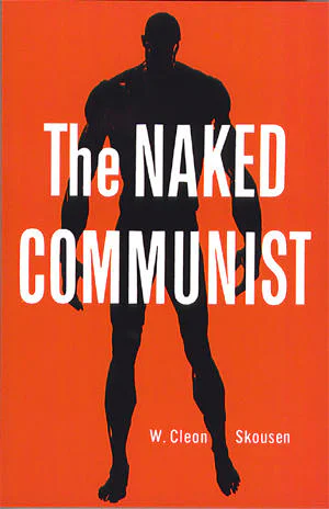 The Naked Communist  Skousen Willard Cleon