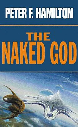 The Naked God Faith  Hamilton Peter F