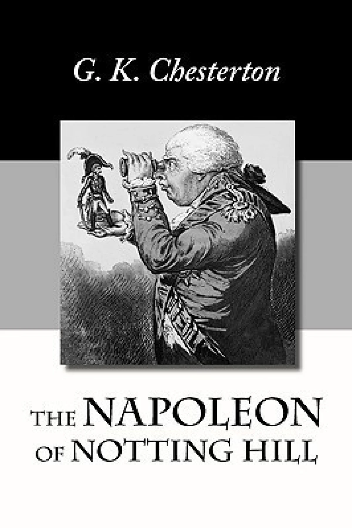 The Napoleon of Notting Hill  Chesterton Gilbert Keith