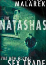 The Natashas The New Global Sex Trade