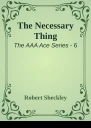 The Necessary Thing