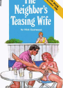The neighbors teasing wife