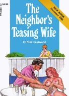 The neighbors teasing wife