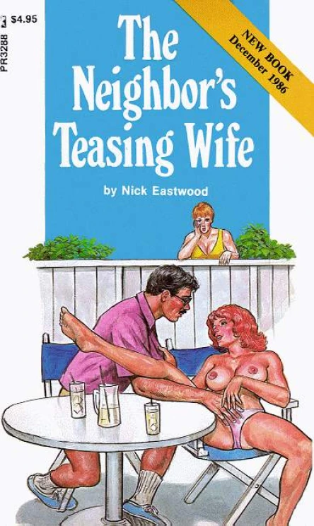 The neighbors teasing wife