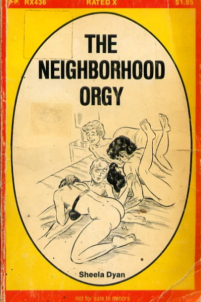 The neighborhood orgy