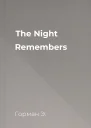 The Night Remembers