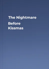 The Nightmare Before Kissmas