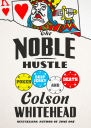 The Noble Hustle Poker Beef Jerky and Death