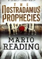 The Nostradamus prophecies