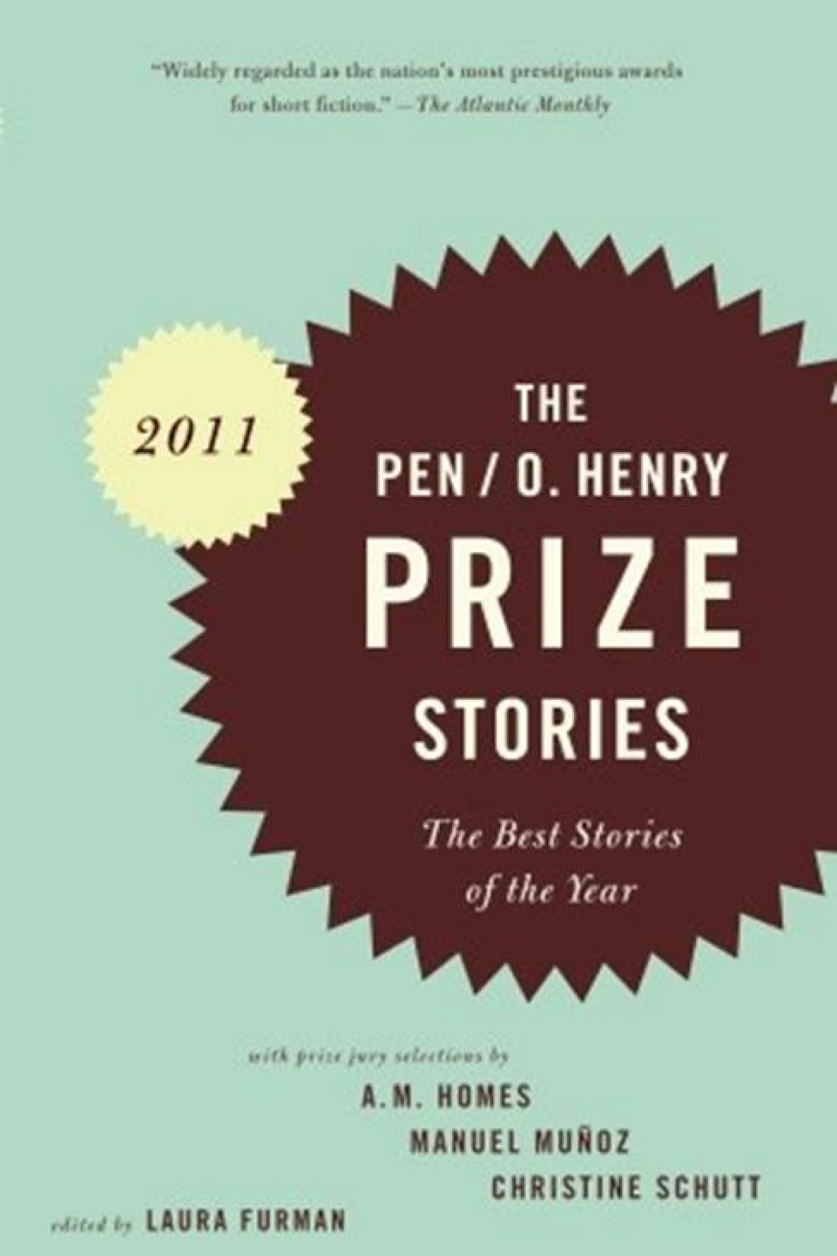 The O Henry Prize Stories 2011  Adrian Chris