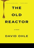 The Old Reactor