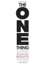 The ONE Thing The Surprisingly Simple Truth Behind Extraordinary Results Abstract of the book
