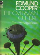 The Overman Culture