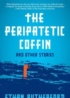 The Peripatetic Coffin and Other Stories