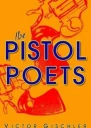 The Pistol Poets