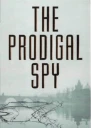 The Prodigal Spy