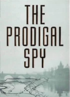 The Prodigal Spy