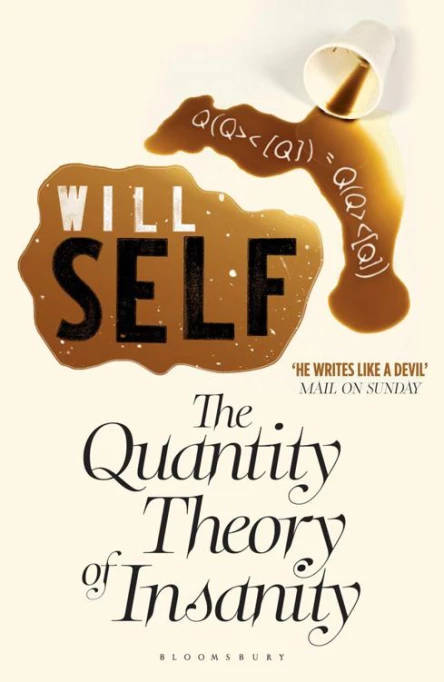 The Quantity Theory of Insanity Reissued