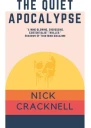 The Quiet Apocalypse