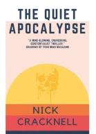 The Quiet Apocalypse
