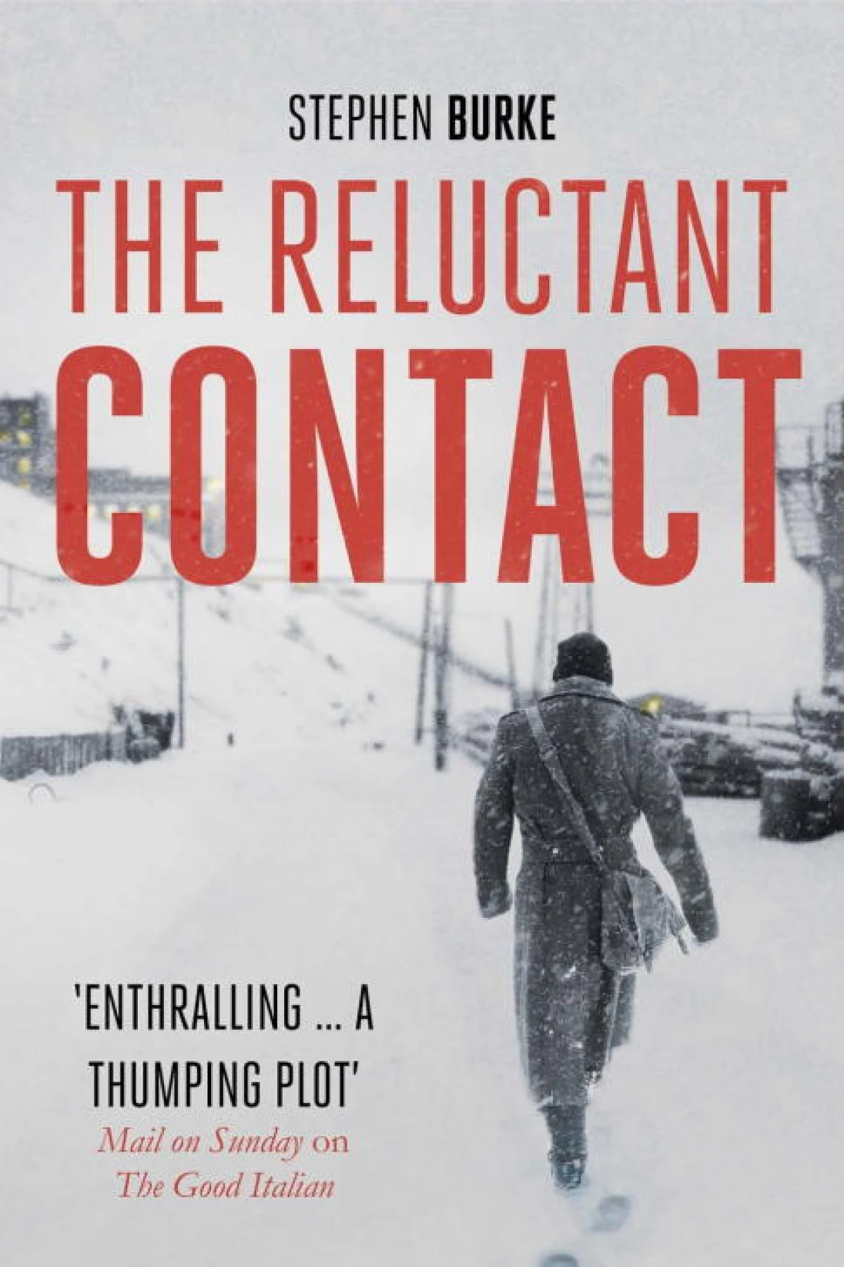 The Reluctant Contact  Burke Stephen
