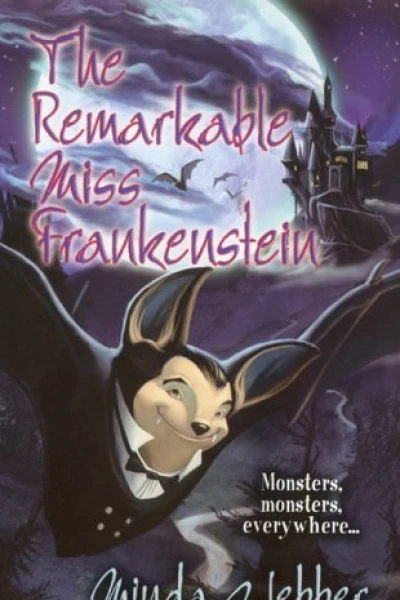 The Remarkable Miss Frankenstein