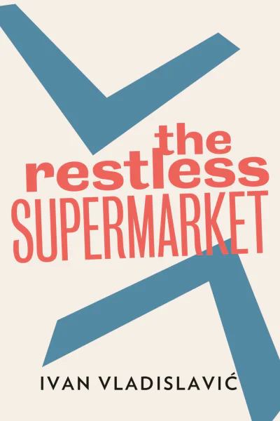 The Restless Supermarket