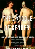 The Riddle of Gender Science Activism and Transgender Rights