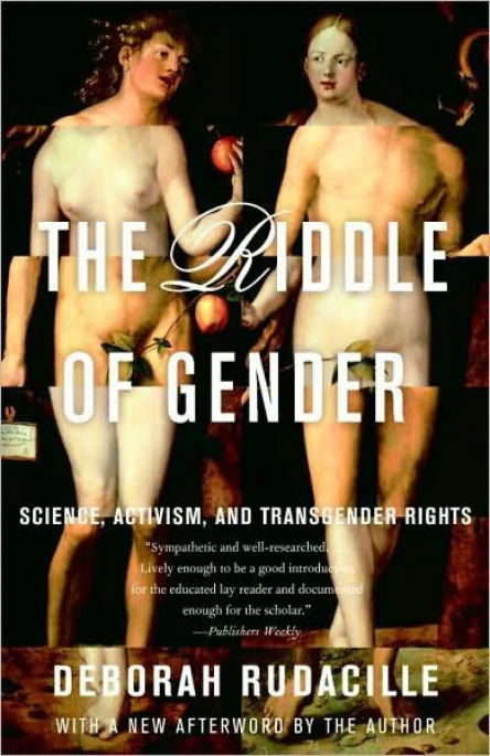 The Riddle of Gender Science Activism and Transgender Rights