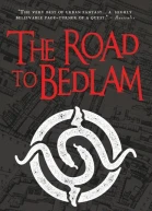 The Road to Bedlam