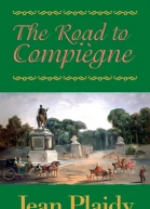 The Road to Compiegne