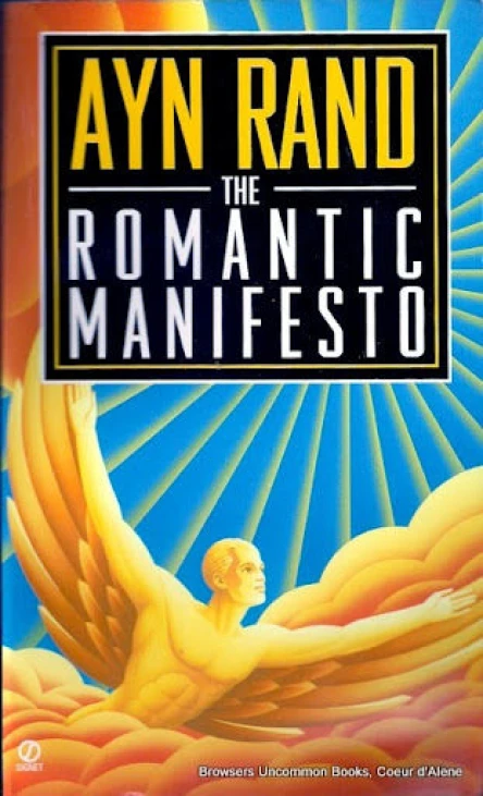 The Romantic Manifesto A Philosophy of Literature