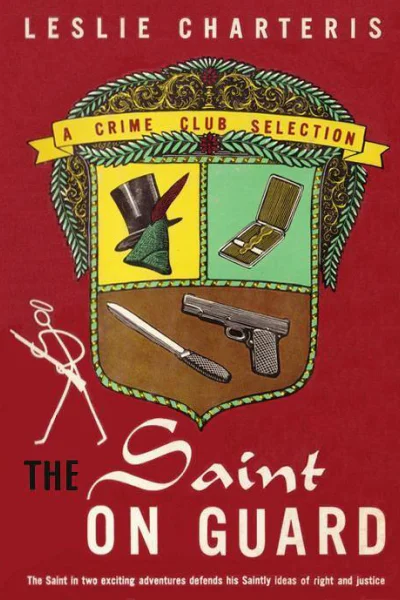 The Saint On Guard