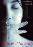 The Scent of Your Breath