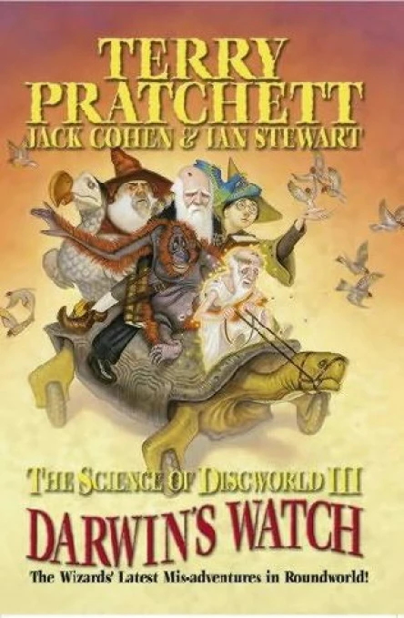 The Science of Discworld III  Darwins Watch