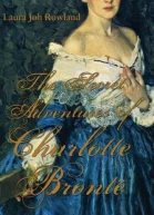 The Secret Adventures of Charlotte Bronte