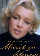 The Secret Life of Marilyn Monroe