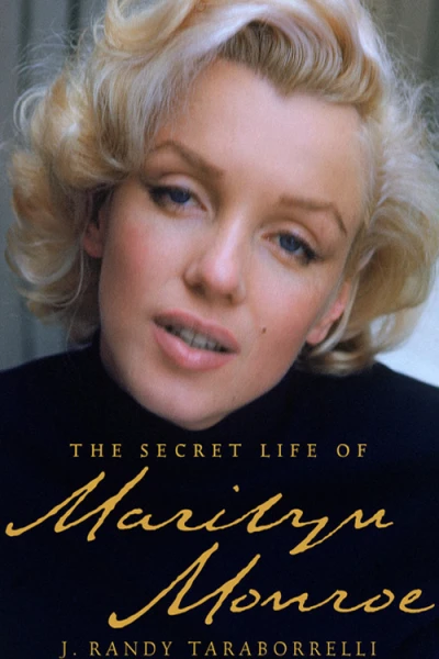 The Secret Life of Marilyn Monroe